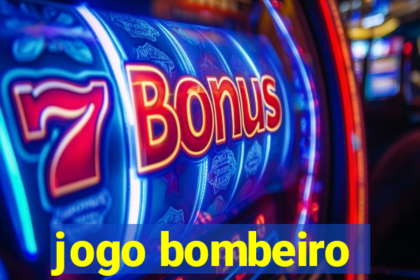 jogo bombeiro